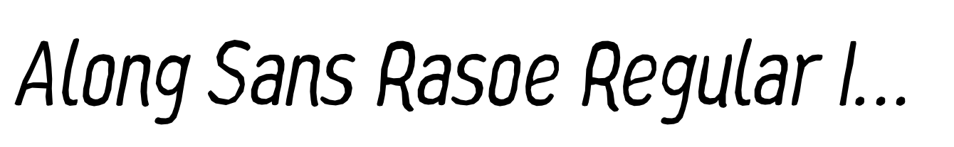 Along Sans Rasoe Regular Italic